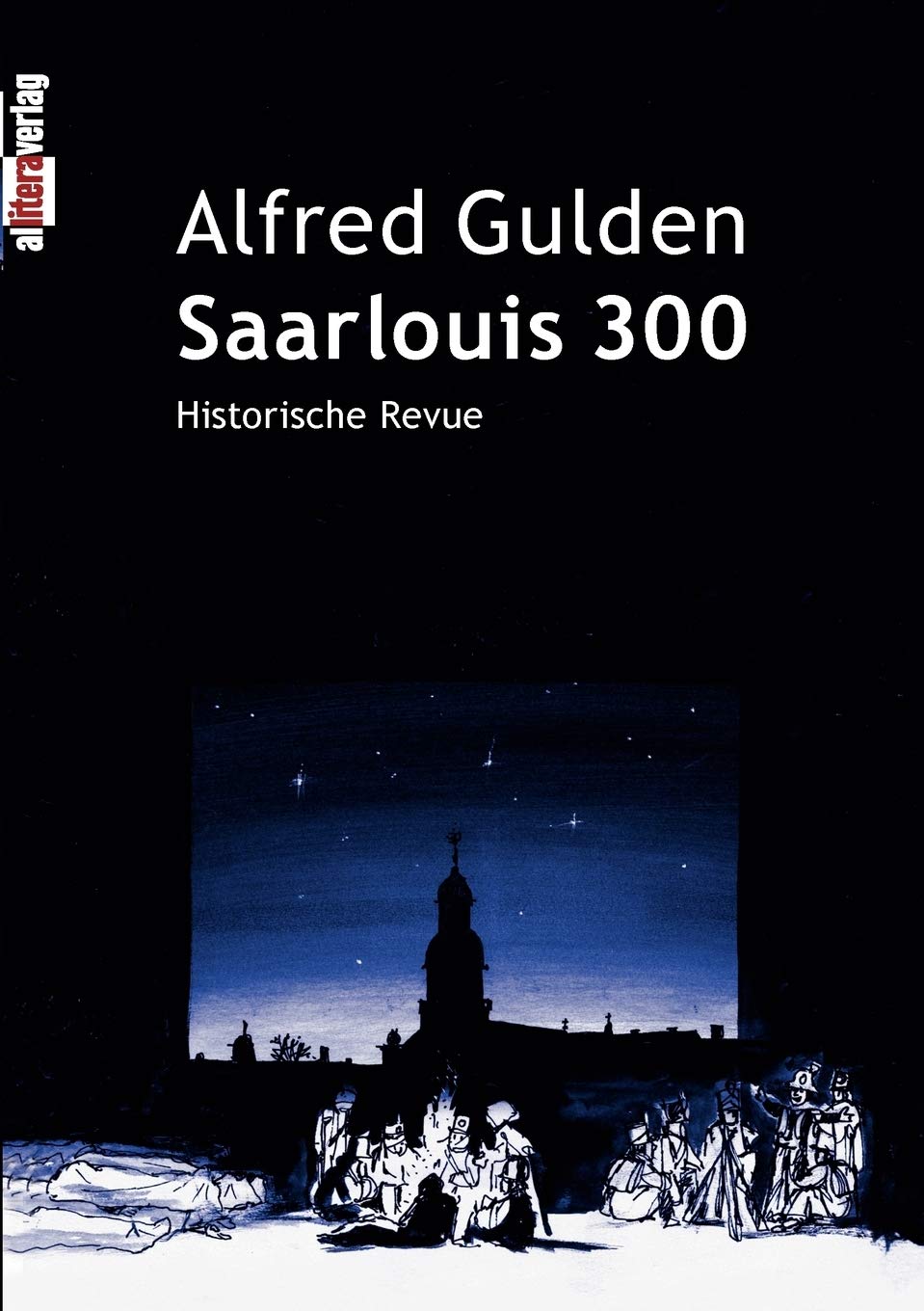 Saarlouis 300 (German Edition),Used