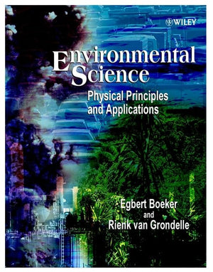 Environmental Science: Physical Principles And Applications