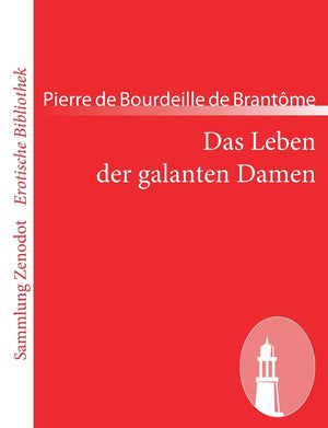 Das Leben Der Galanten Damen (Sammlung Zenodot rotische Bibliothek) (German Edition),Used