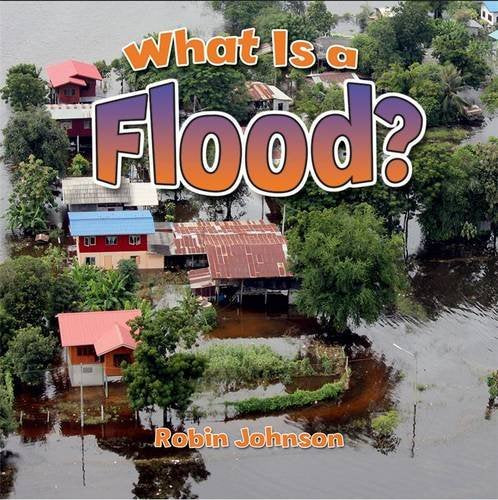 What Is a Flood? (Severe Weather CloseUp),Used