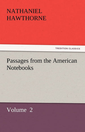 Passages from the American Notebooks,Used