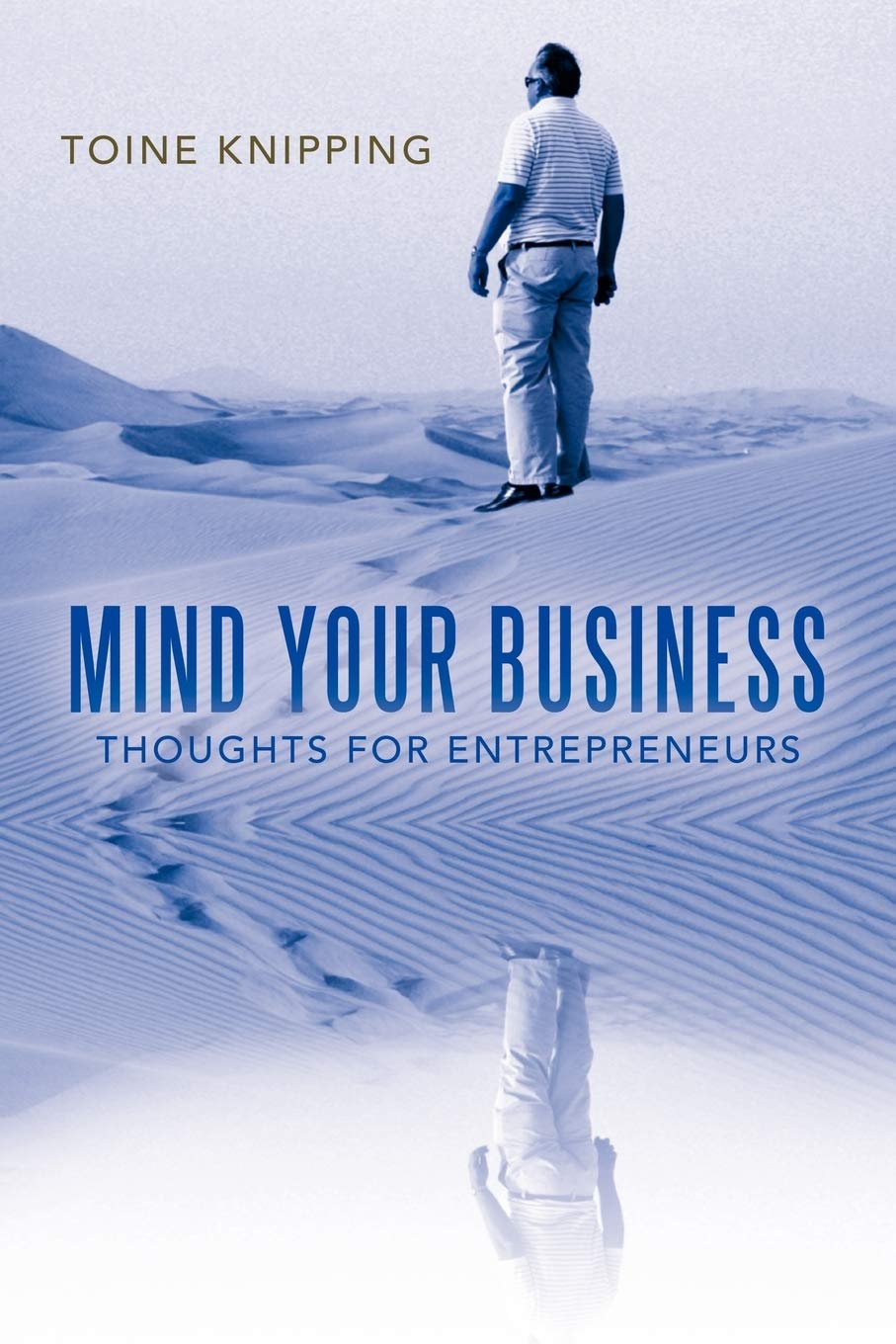 Mind Your Business: Thoughts For Entrepreneurs,Used