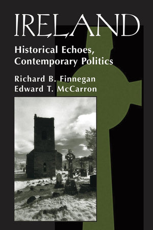 Ireland: Historical Echoes, Contemporary Politics (Nations of the Modern World),Used