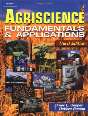 Agriscience: Fundamentals And Applications,New