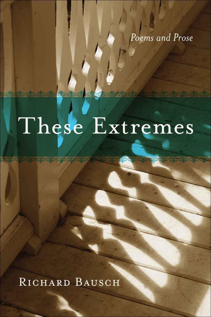 These Extremes: Poems And Prose (Southern Messenger Poets),Used