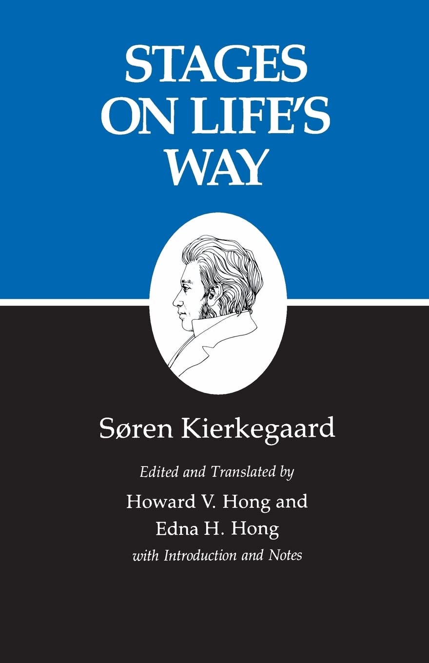 Stages on Life's Way : Kierkegaard's Writings, Vol 11,Used