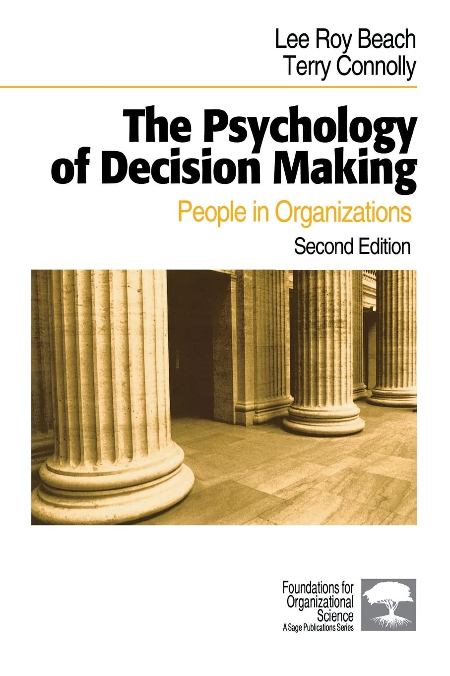 The Psychology of Decision Making: People in Organizations (Foundations for Organizational Science),Used