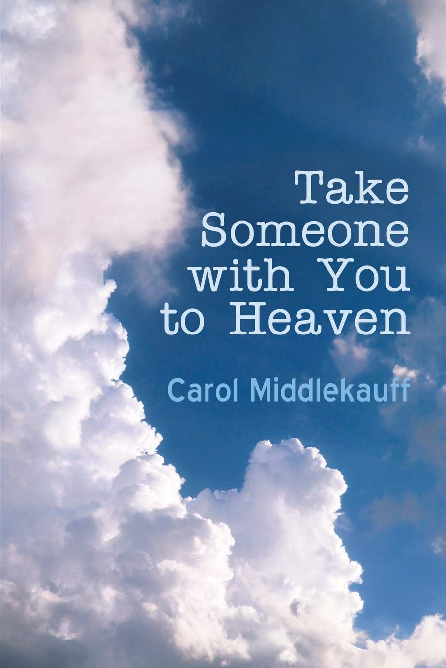 Take Someone With You To Heaven,Used