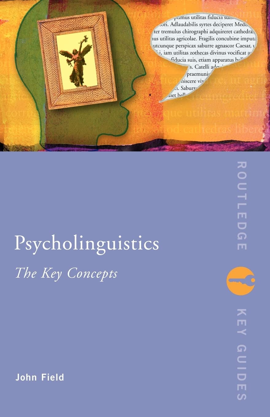 Psycholinguistics: The Key Concepts (Routledge Key Guides),Used