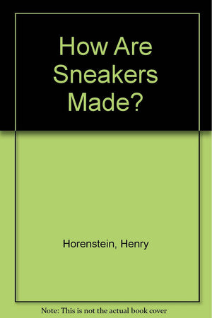 How Are Sneakers Made?,Used
