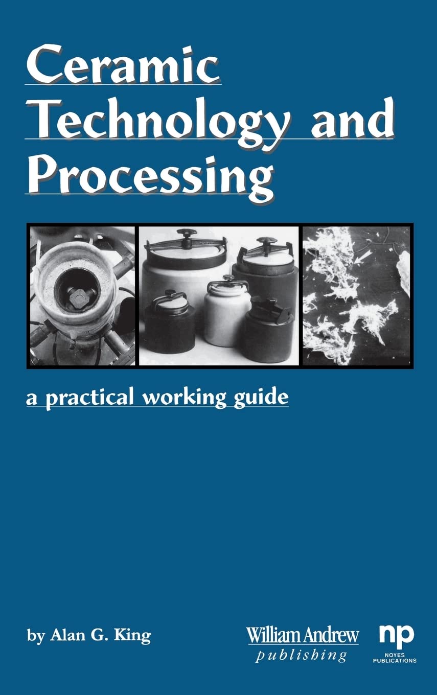 Ceramic Technology And Processing: A Practical Working Guide (Materials Science And Process Technology),Used