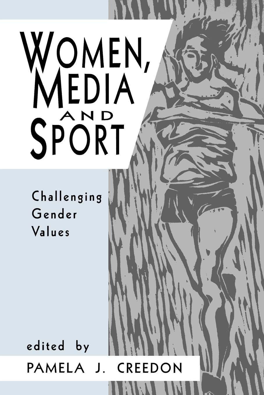 Women, Media And Sport: Challenging Gender Values,Used
