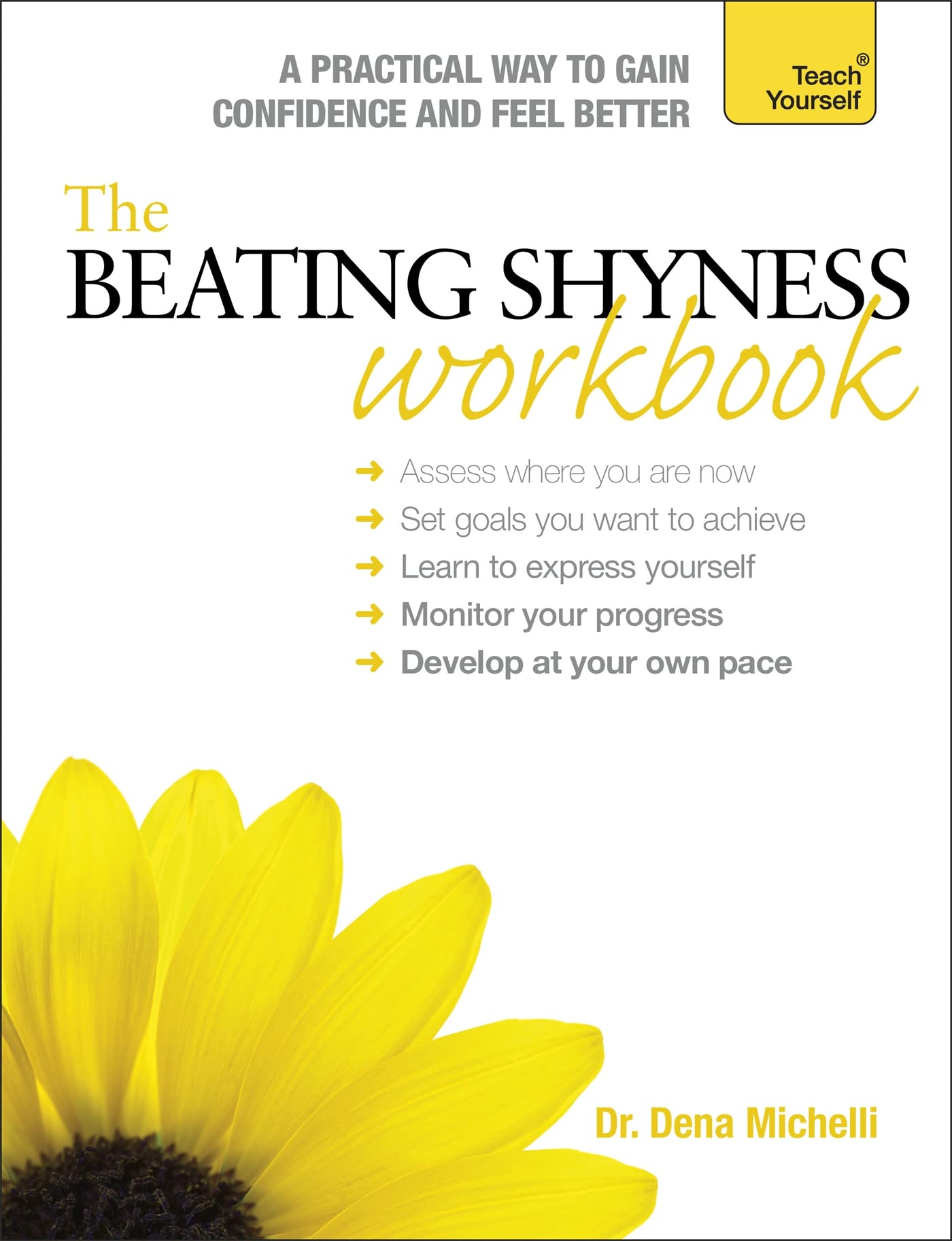 The Beating Shyness Workbook (Teach Yourself)