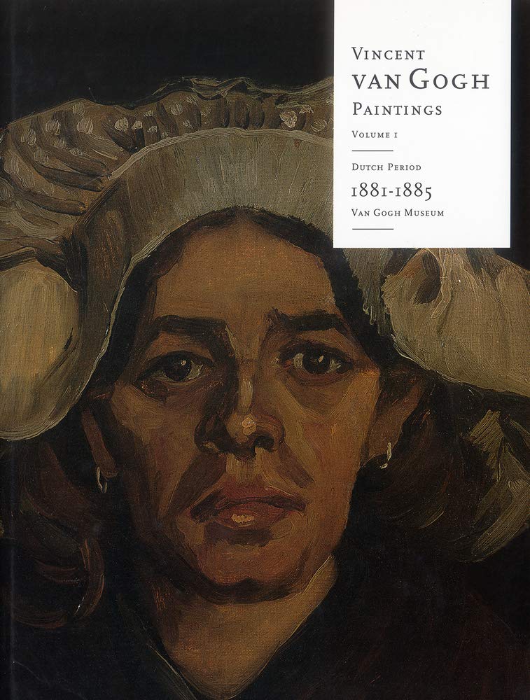 Vincent Van Gogh Paintings: Volume 1: Dutch Period 188185,Used