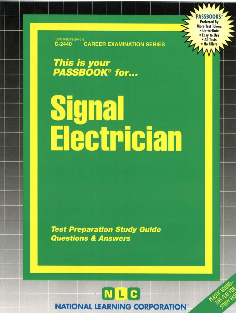 Signal Electrician(Passbooks) (Career Examination Series),Used