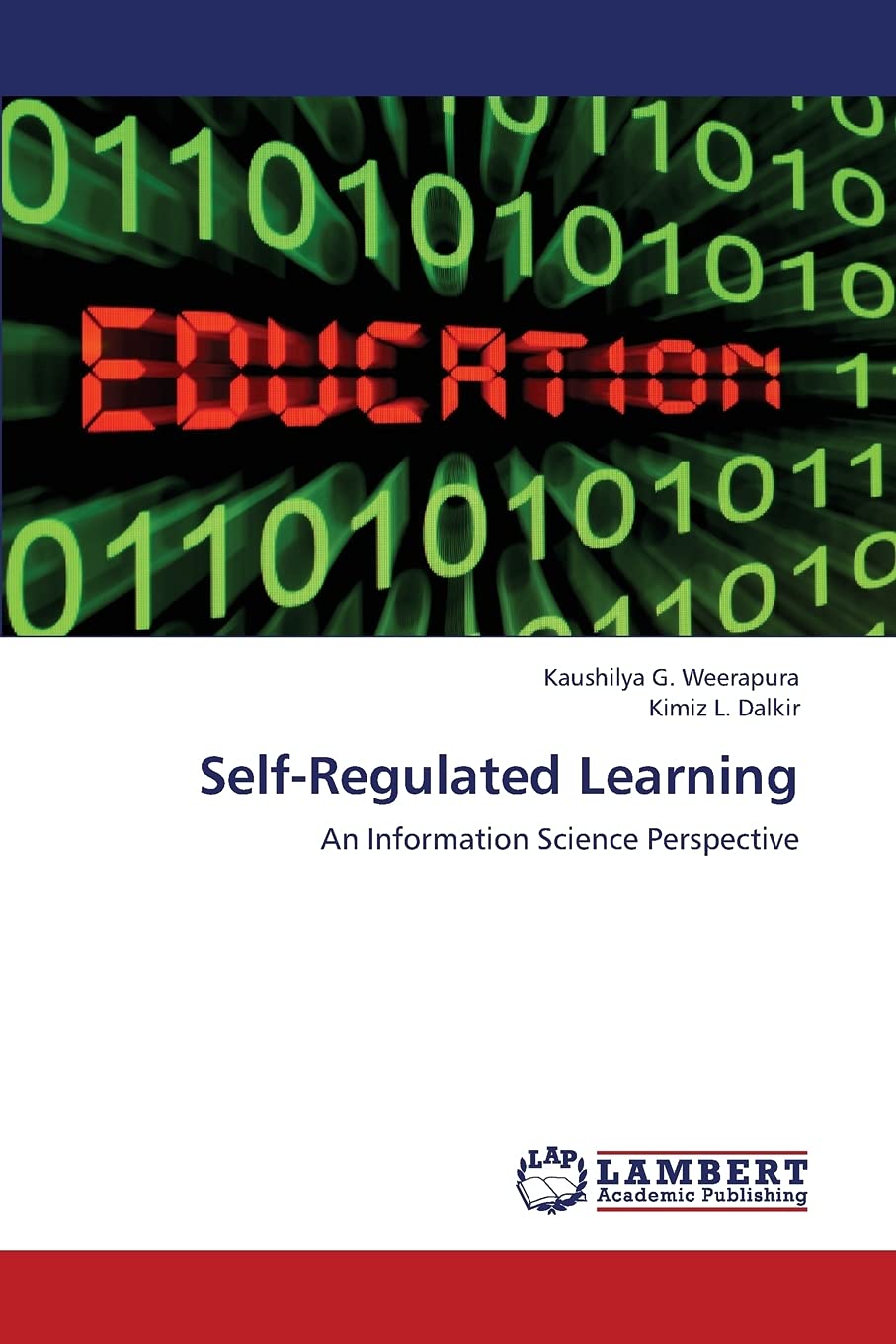SelfRegulated Learning: An Information Science Perspective,Used