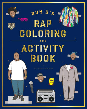 Bun B'S Rap Coloring And Activity Book