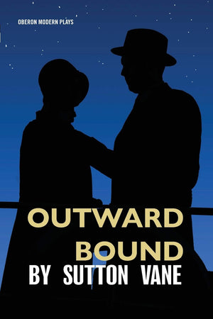 Outward Bound (Oberon Modern Plays),Used