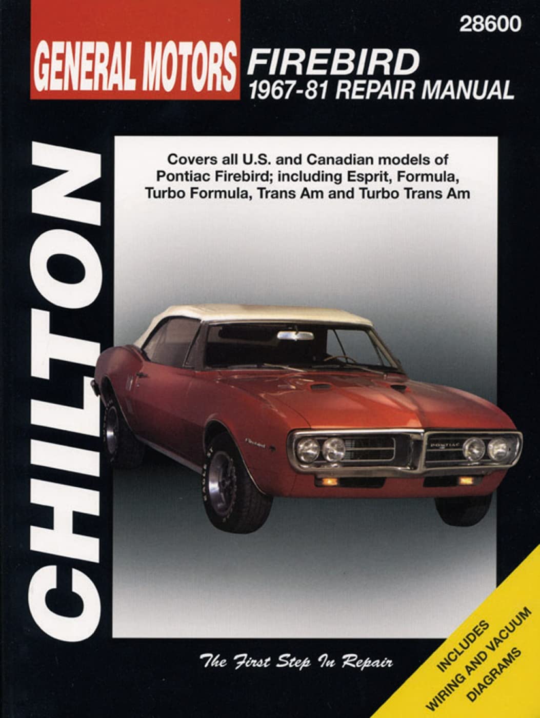 General Motors Firebird, 196781 (Chilton Total Car Care Series Manuals),Used