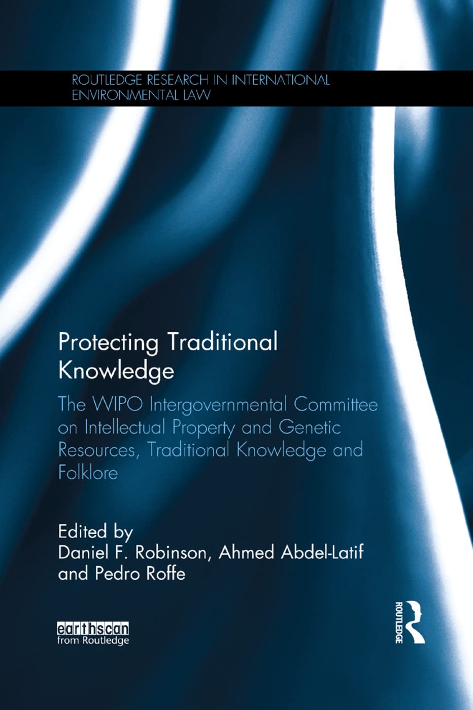 Protecting Traditional Knowledge: The WIPO Intergovernmental Committee on Intellectual Property and Genetic Resources, Tradition,Used