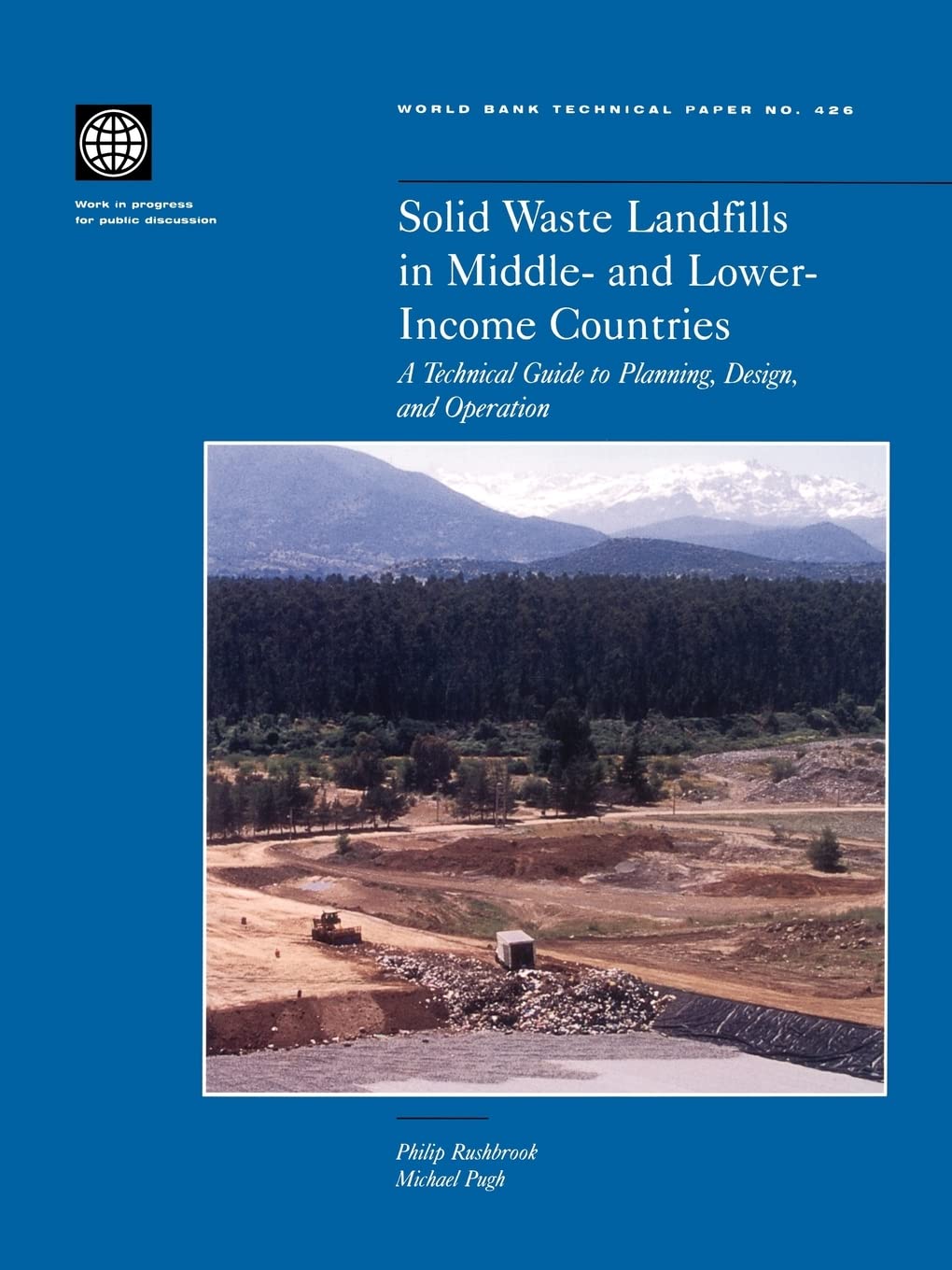 Solid Waste Landfills In Middle And Lowerincome Countries: A Technical Guide To Planning, Design, And Operation (World Bank Te,New