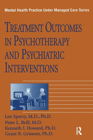 Treatment Outcomes In Psychotherapy And Psychiatric Interventions (Mental Health Practice Under Managed Care) (Mental Health Pra,Used