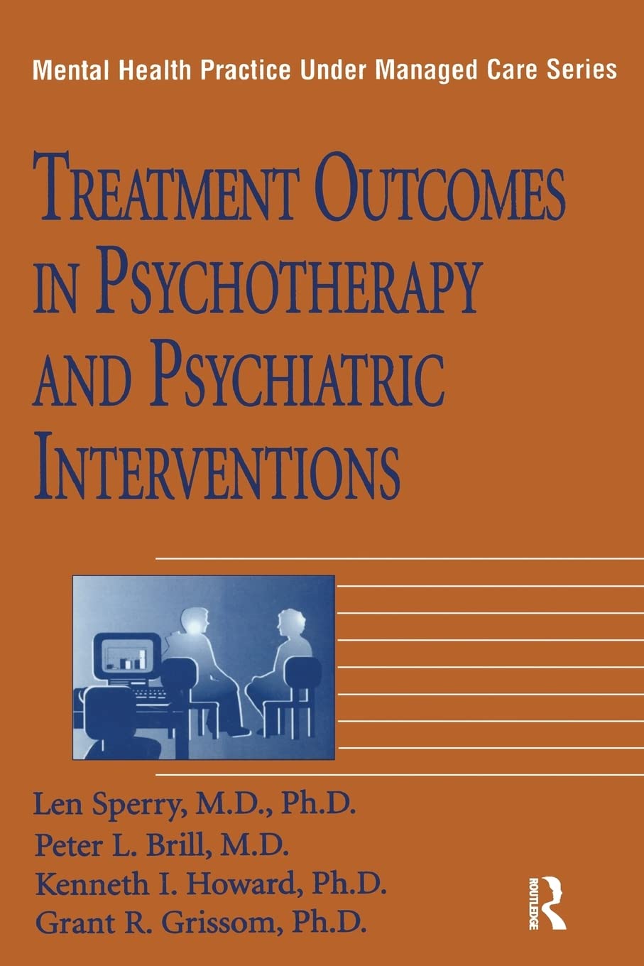 Treatment Outcomes In Psychotherapy And Psychiatric Interventions (Mental Health Practice Under Managed Care) (Mental Health Pra,Used