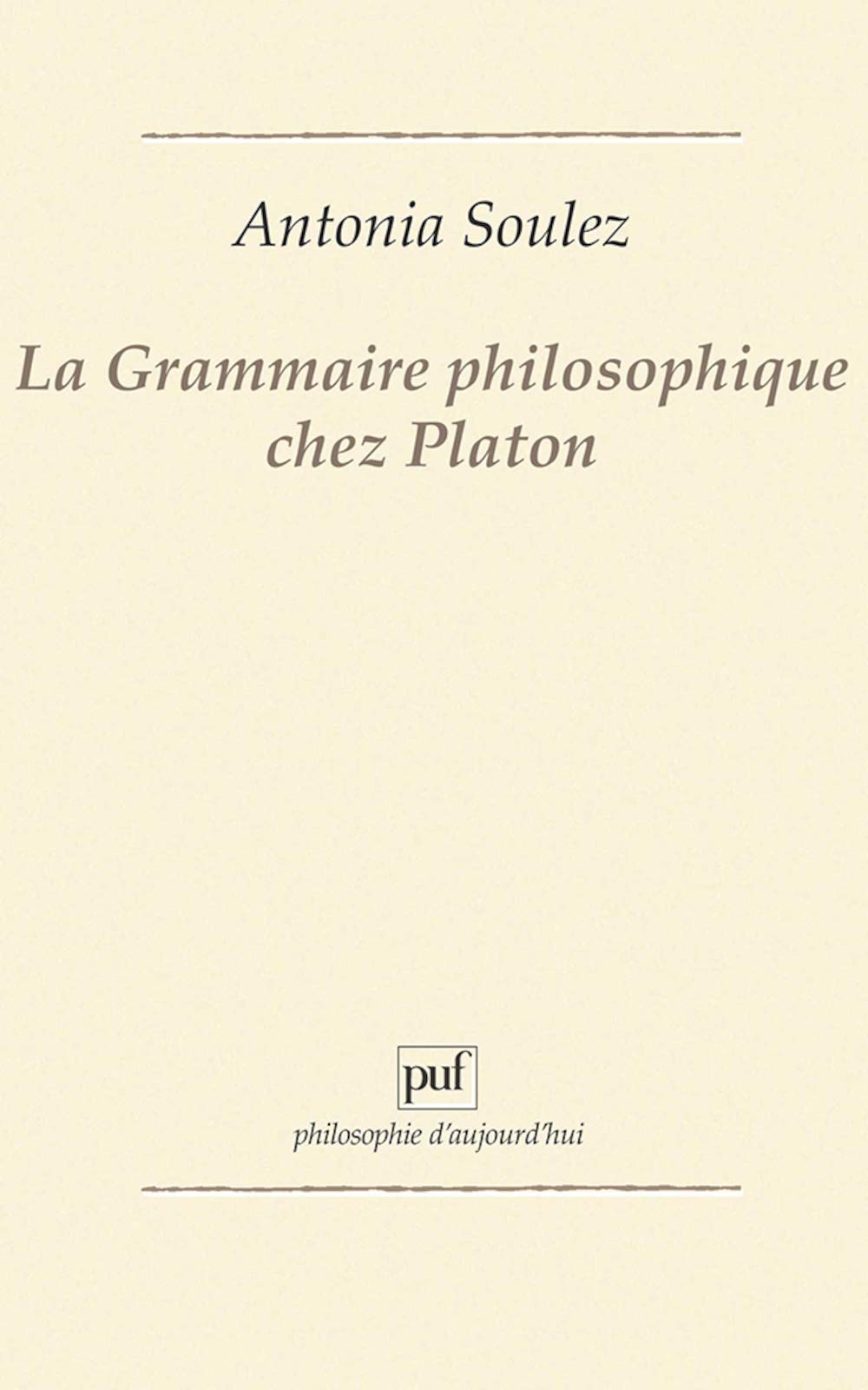 La grammaire philosophique chez Platon,Used