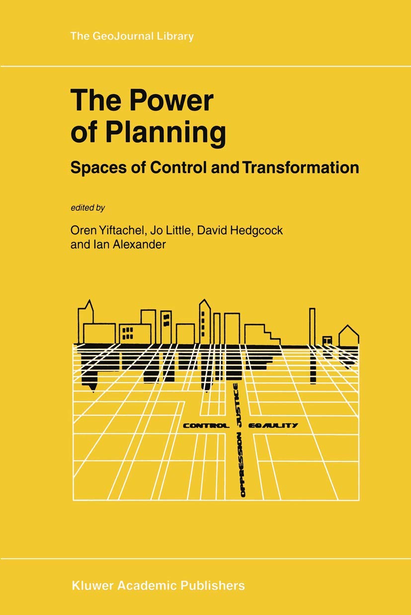The Power of Planning: Spaces of Control and Transformation (GeoJournal Library, 67),Used