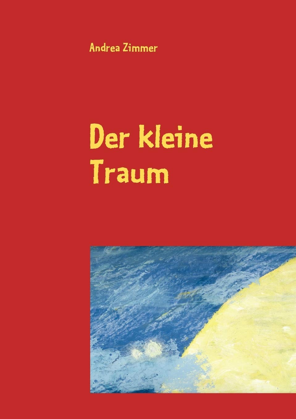 Der kleine Traum (German Edition),Used