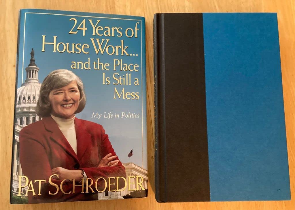 24 Years Of Housework...And The Place Is Still A Mess: My Life In Politics,New