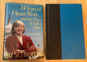 24 Years Of Housework...And The Place Is Still A Mess: My Life In Politics,New