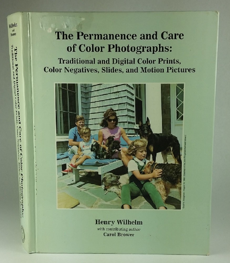 The Permanence and Care of Color Photographs: Traditional and Digital Color Prints, Color Negatives, Slides, and Motion Pictures,Used