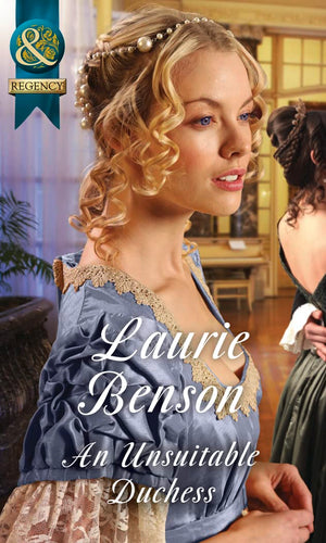 An Unsuitable Duchess (Secret Lives of the Ton),Used