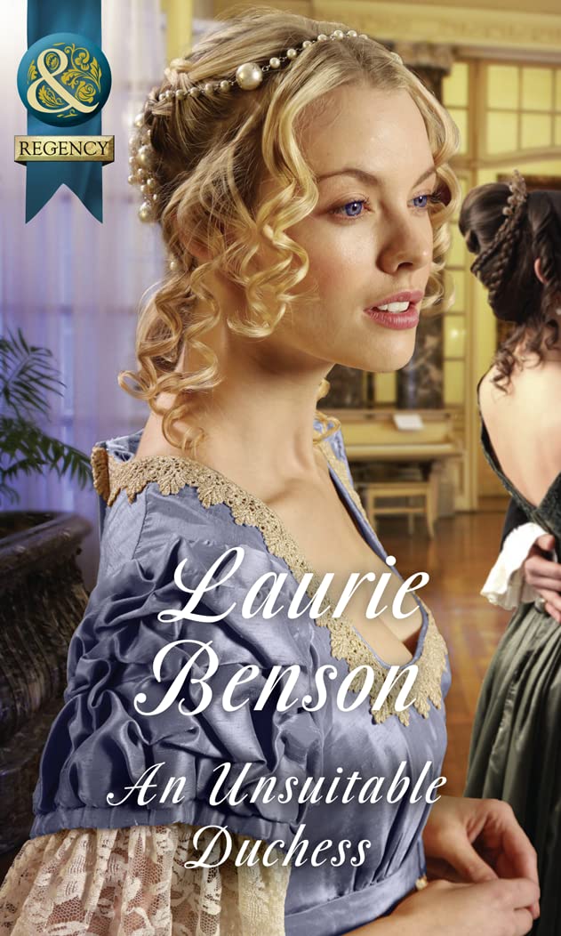 An Unsuitable Duchess (Secret Lives of the Ton),Used