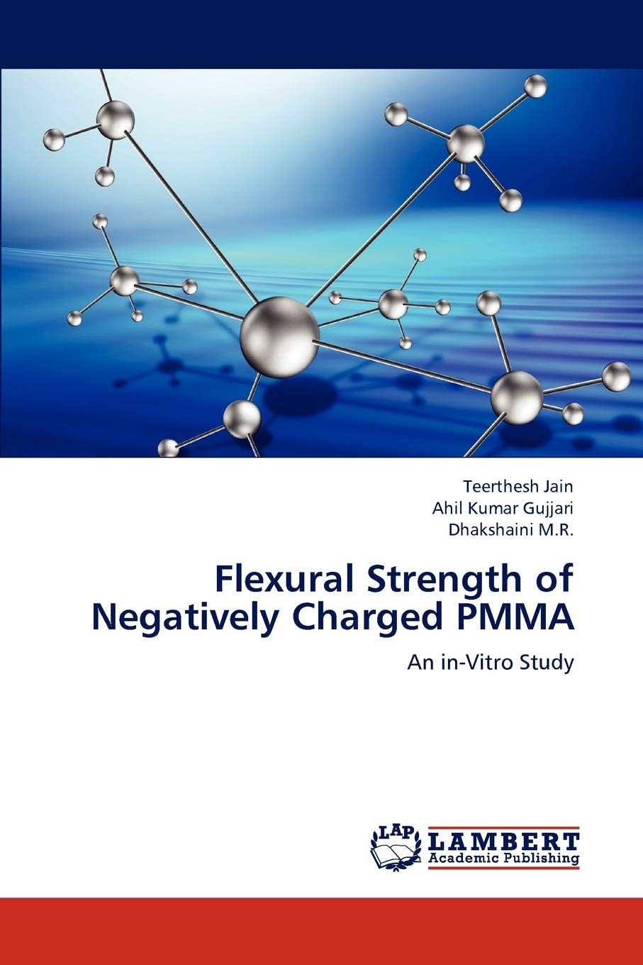 Flexural Strength of Negatively Charged PMMA: An inVitro Study,Used