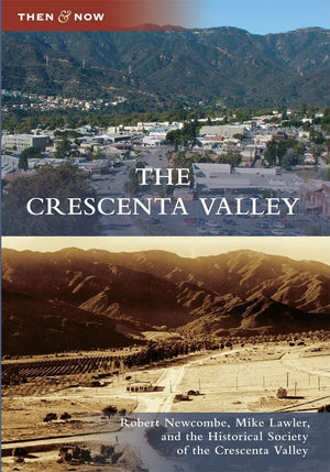 The Crescenta Valley (Then And Now),Used