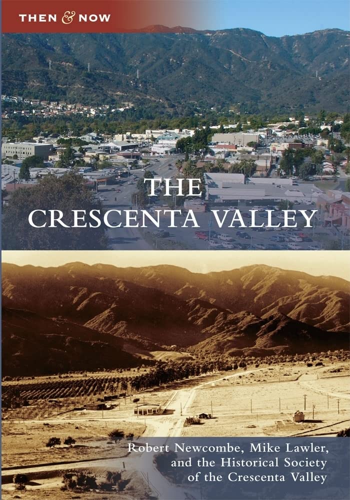 The Crescenta Valley (Then And Now),Used