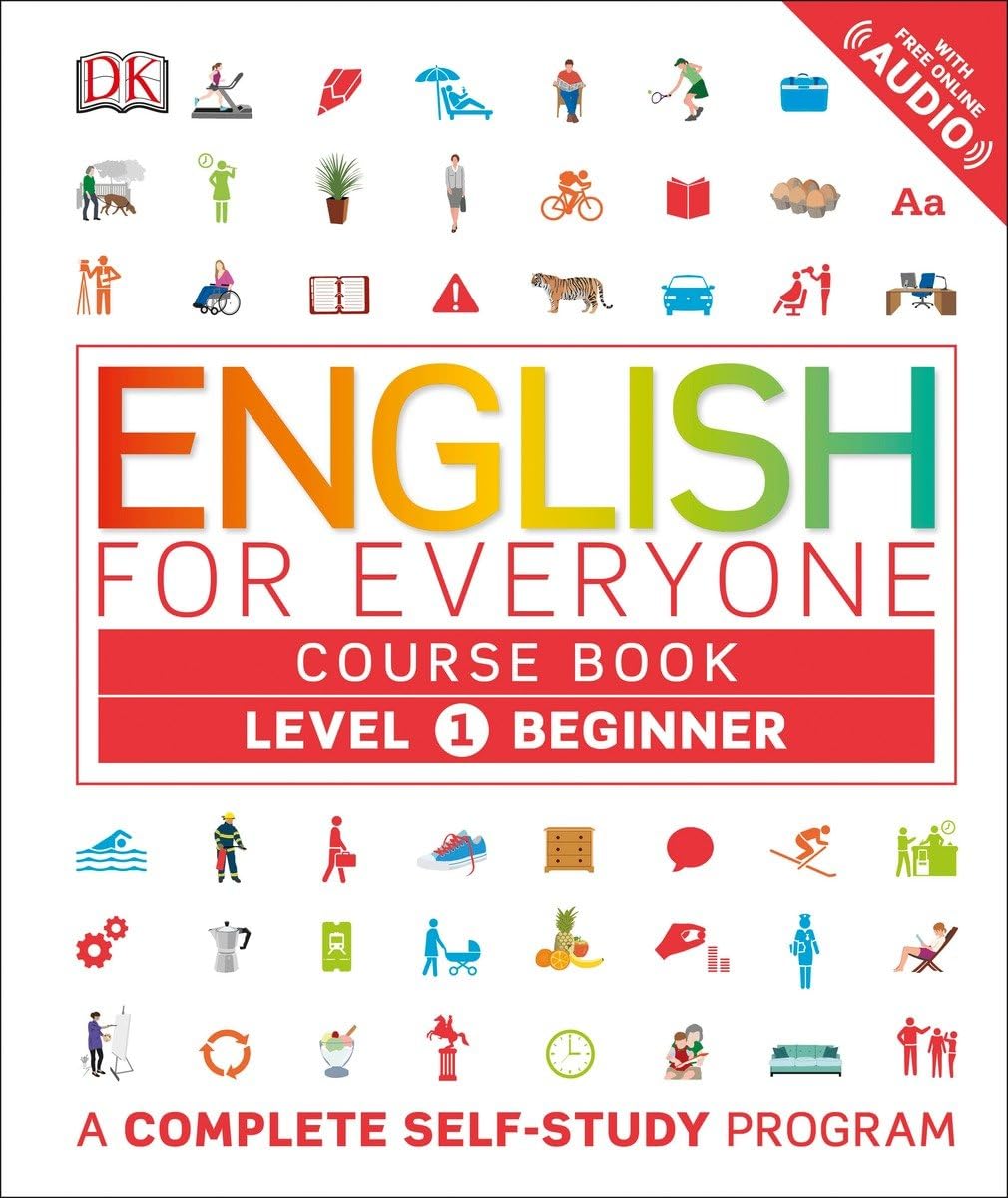 English For Everyone: Level 1: Beginner, Course Book: A Complete Selfstudy Program (Dk English For Everyone)