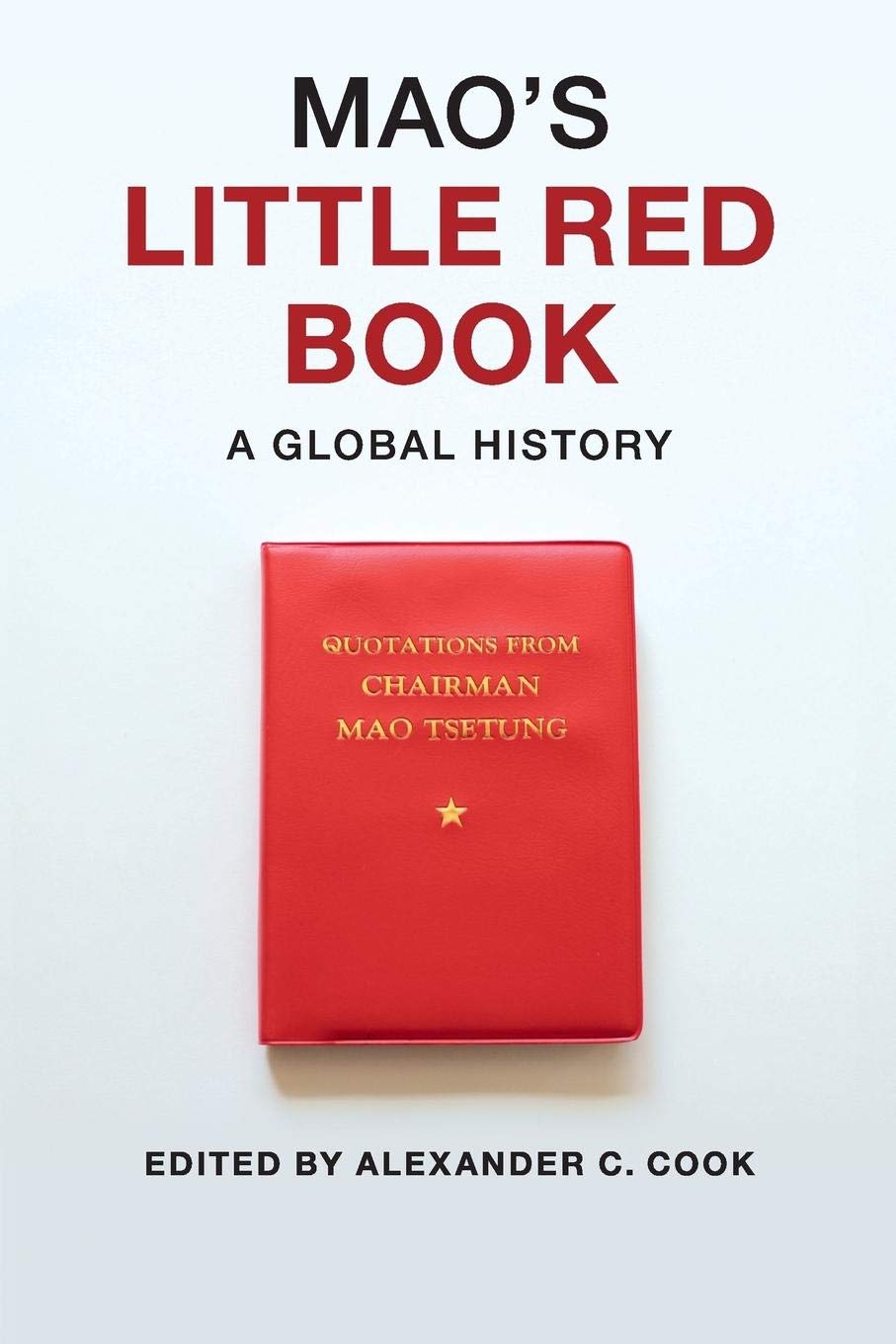 Mao's Little Red Book: A Global History,Used