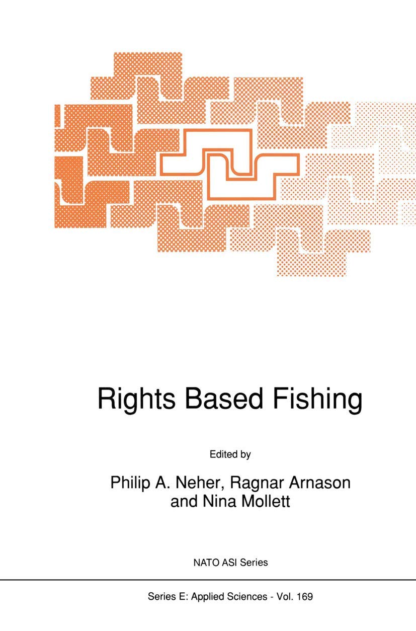 Rights Based Fishing (NATO Science Series E:, 169),Used
