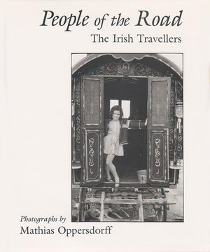People Of The Road: The Irish Travellers (Irish Studies),Used