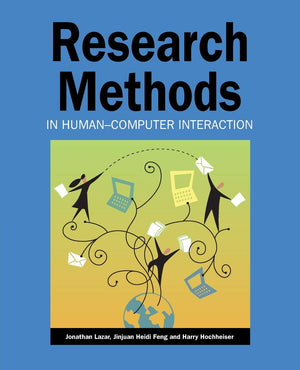 Research Methods in HumanComputer Interaction,New