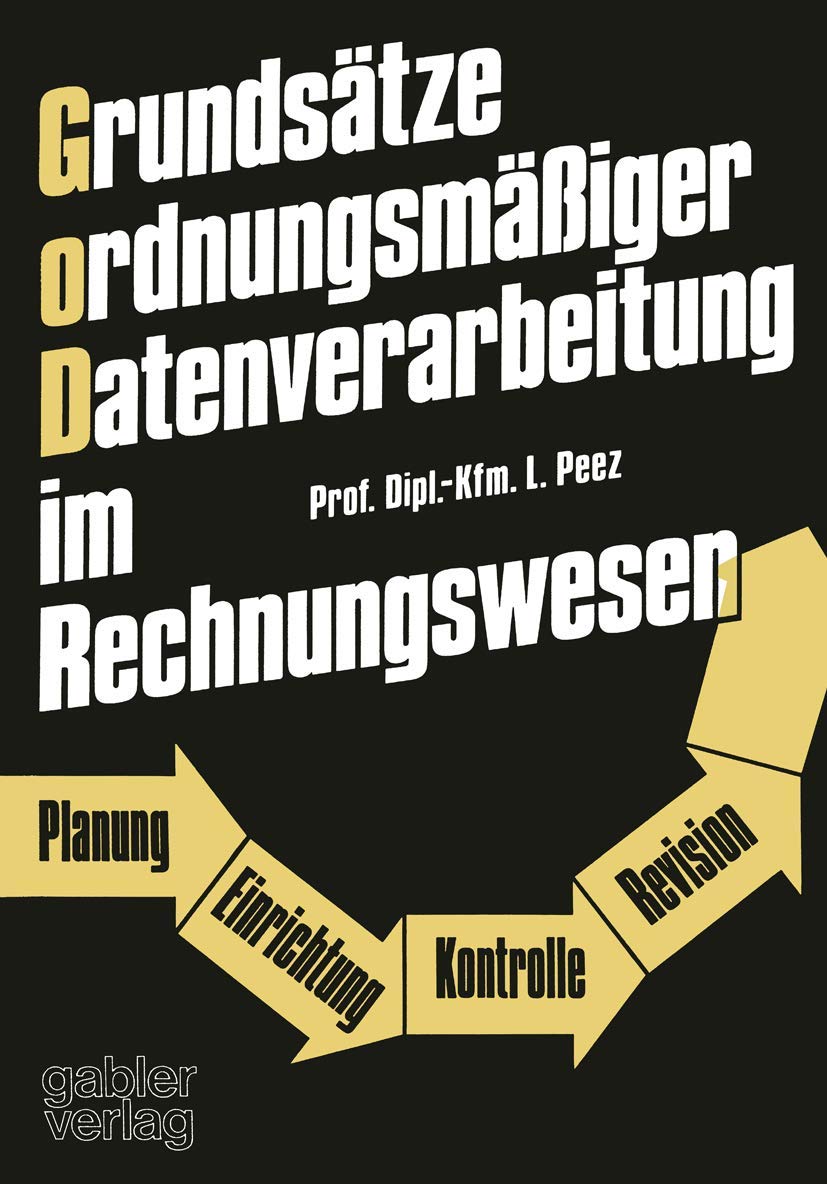 Grundstze ordnungsmiger Datenverarbeitung im Rechnungswesen: Planung  Einrichtung  Kontrolle  Revision (German Edition),Used