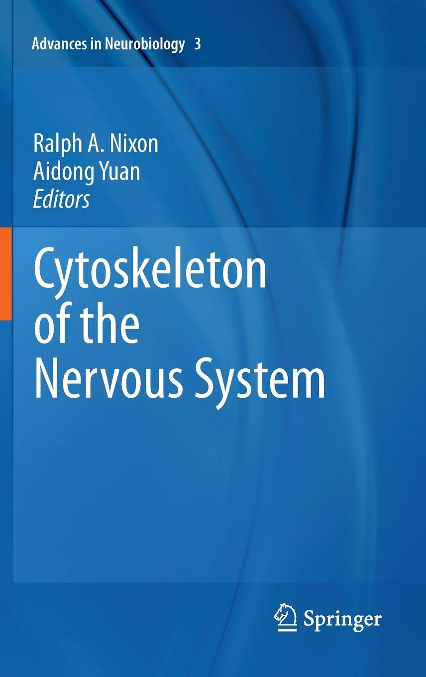 Cytoskeleton of the Nervous System (Advances in Neurobiology, 3),Used