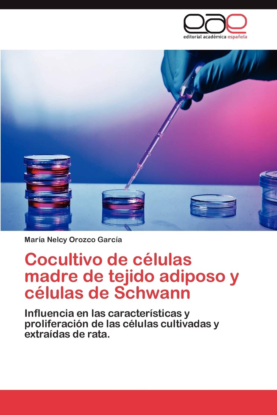 Cocultivo de clulas madre de tejido adiposo y clulas de Schwann: Influencia en las caractersticas y proliferacin de las ,Used