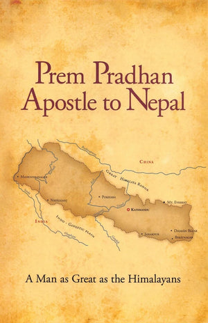 Prem Pradhan Apostle To Nepal-new