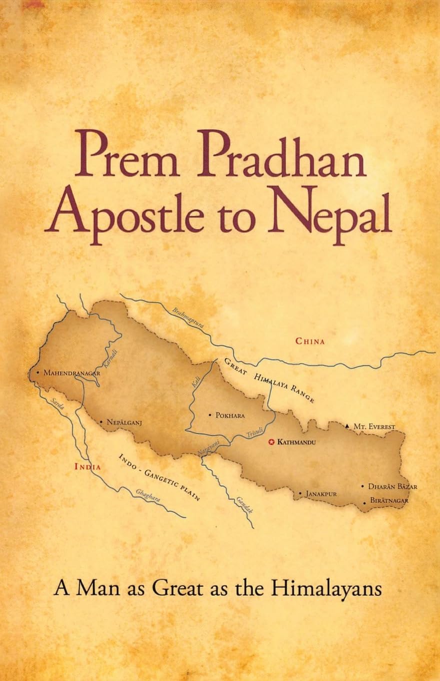 Prem Pradhan Apostle To Nepal-new