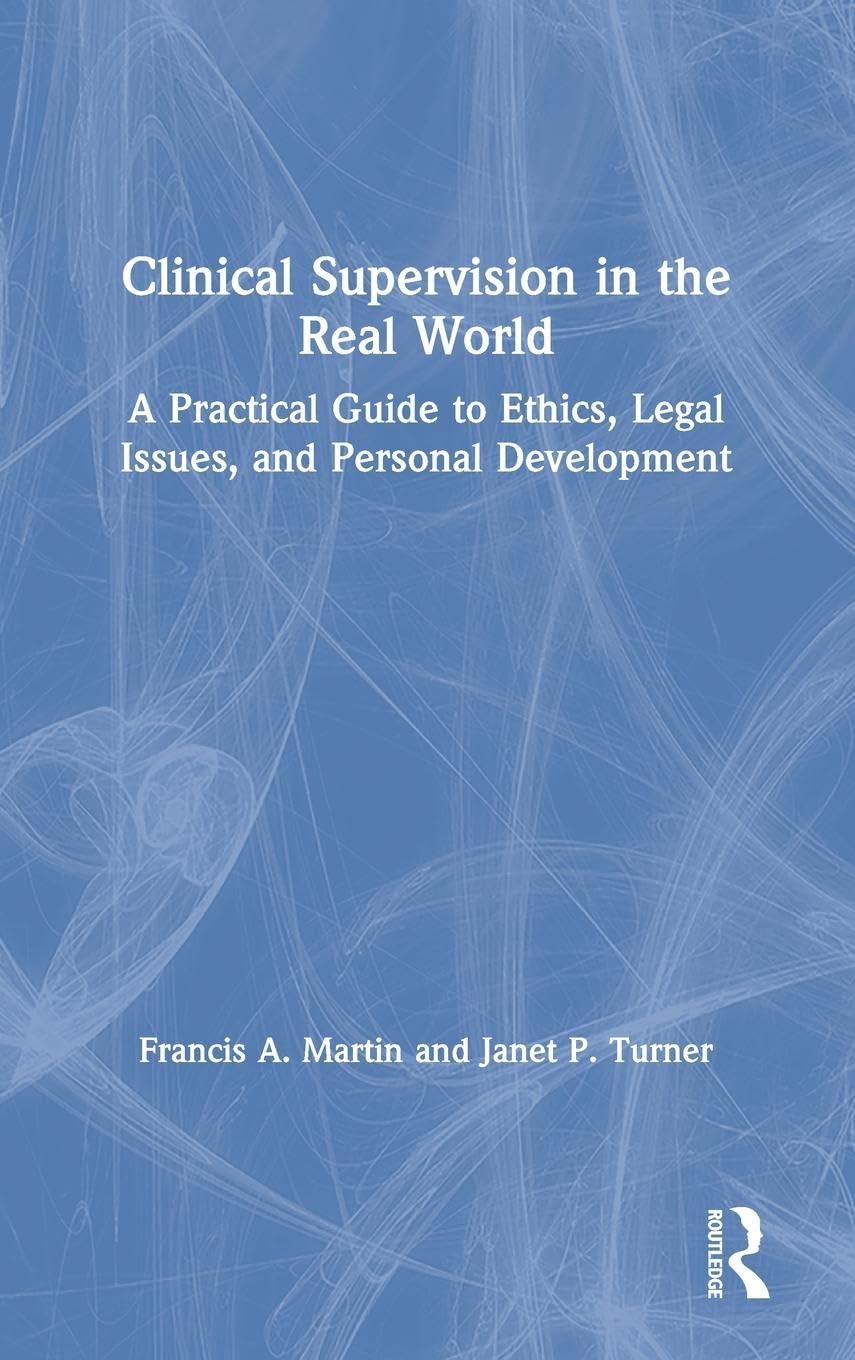 Clinical Supervision in the Real World,Used