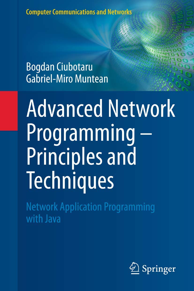 Advanced Network Programming  Principles and Techniques (Computer Communications and Networks),Used